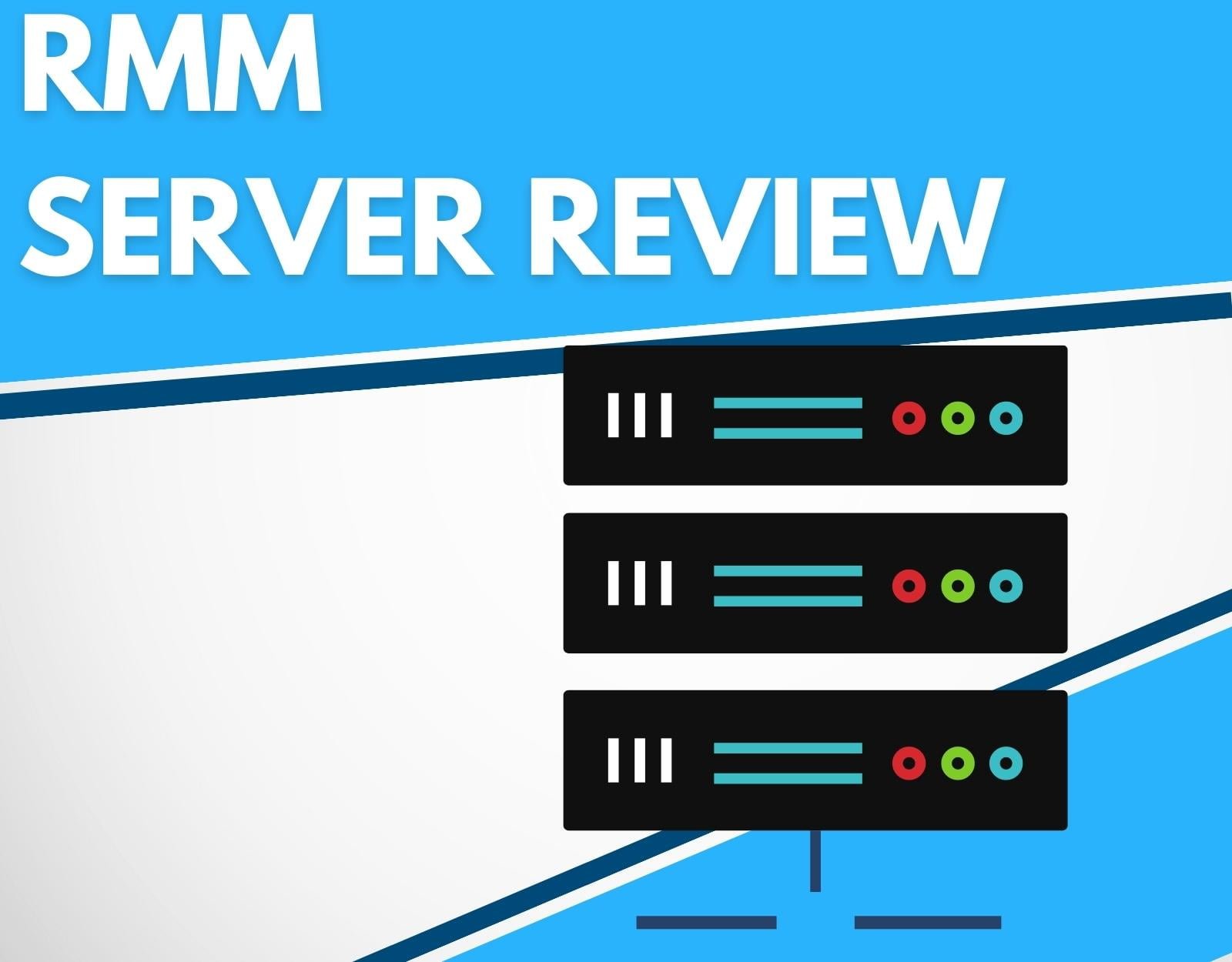 RMM (Best Practice) Server Review (CW RMM, Automate, Kaseya coming soon ...